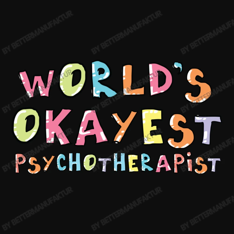 World S Okayest Psychotherapist Gift Idea Crop Top 5 World S Okayest Psychotherapist Gift Idea Crop Top - Image 3