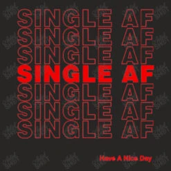 Single Af Ladies Fitted T-Shirt -DIOO Clothing Shop d.2526491857.25091830.s3.1 272624 YXJ0aXN0c2hvdA 800x800 1