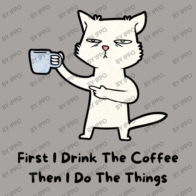 Funny Cat, First I Drink The Coffee Then I Do The Racerback Tank 7 Funny Cat, First I Drink The Coffee Then I Do The Racerback Tank - Image 5