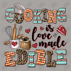 Cooking Is Love Made Edible Racerback Tank -DIOO Clothing Shop d.2527077667.25096794.s3.1 a8a3a0 YXJ0aXN0c2hvdA 800x800 1