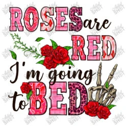 Roses Are Red I'm Going To Bed Crop Top -DIOO Clothing Shop d.2527126524.25102544.s3.1 ffffff YXJ0aXN0c2hvdA 800x800 1