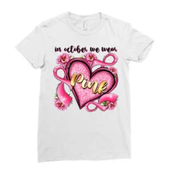 In October We Wear Pink Heart Ladies Fitted T-Shirt -DIOO Clothing Shop pd.2526212639.36.25062394.s3.1 front white ffffff none x0y0 154 800x800 1