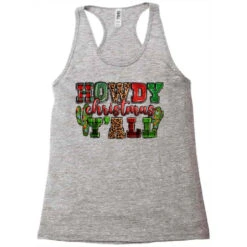 Howdy Christmas Y'all Racerback Tank 9 Howdy Christmas Y'all Racerback Tank -DIOO Clothing Shop pd.2526276641.45.25057756.s3.1 front grey ffffff none x0y0 144 800x800 1