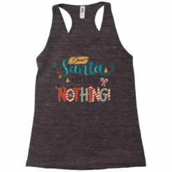 Dear Santa I Regret Nothing! Svg Racerback Tank -DIOO Clothing Shop pd.2526360547.45.25087340.s3.1 front charcoal black ffffff none x0y0 144 800x800 1