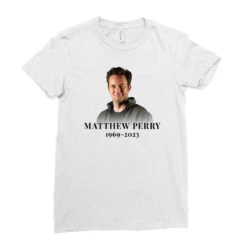 Rip Matthew Perry 1969 2023 Ladies Fitted T-Shirt -DIOO Clothing Shop pd.2526482927.36.25091776.s3.1 front white ffffff none x15.5y0 123 800x800 1