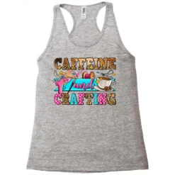 Caffeine And Crafting Racerback Tank -DIOO Clothing Shop pd.2526514632.45.25091858.s3.1 front grey ffffff none x0y0 144 800x800 1