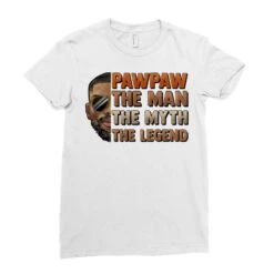 Pawpaw The Man Myth Legend Ladies Fitted T-Shirt -DIOO Clothing Shop pd.2526585201.36.25093843.s3.1 front white ffffff none x0y0 154 800x800 1