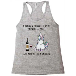 A Woman Cannot Survive On Wine Alone Sue Also Need Racerback Tank 9 A Woman Cannot Survive On Wine Alone Sue Also Need Racerback Tank -DIOO Clothing Shop pd.2526587758.45.25093873.s3.1 front grey ffffff none x0y0 144 800x800 1