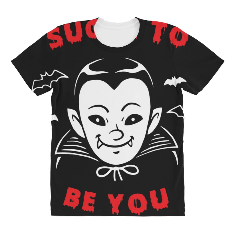Sucks To Be You Vampire All Over Women's T-shirt 5 Sucks To Be You Vampire All Over Women's T-shirt - Image 3