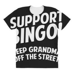Support Bingo Keep Grandma Off The Streets All Over Women's T-shirt -DIOO Clothing Shop pd.2526885395.108.25091461.s3.1 front customized 111111 none x45y29 294 800x800 1