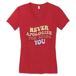 Never Apologize For Being You Svg Women's V-Neck T-Shirt -DIOO Clothing Shop pd.2526901848.72.25099538.s3.1 front red ffffff none x0y0 138 800x800 1