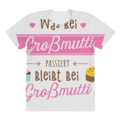 Was Bei Großmutti Passiert Bleibt Bei Großmutti All Over Women's T-shirt -DIOO Clothing Shop pd.2527008964.108.25087391.s3.1 front customized f5f5f5 none x45y32.5 294 800x800 1