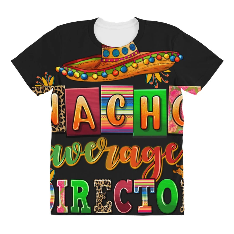 Nacho Average Direktor All Over Women's T-shirt 5 Nacho Average Direktor All Over Women's T-shirt - Image 3