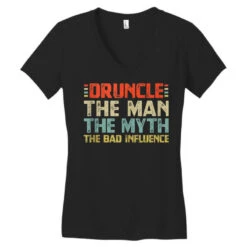 Druncle The Man The Myth The Bad Influence Women's V-Neck T-Shirt -DIOO Clothing Shop pd.2527120525.72.25102563.s3.1 front black ffffff none x0y0 138 800x800 1