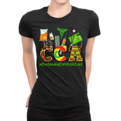 Cca Countinuing Care Assistant Juneteenth Ladies Fitted T-Shirt
