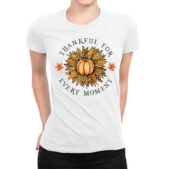 Thankful For Every Moment Sublimation Ladies Fitted T-Shirt