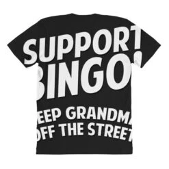 Support Bingo Keep Grandma Off The Streets All Over Women's T-shirt -DIOO Clothing Shop pmd.2526885395.108.25091461.s3.1 front customized1 111111 none x45y29 294 800x800 1
