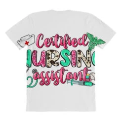 Certified Nursing Assistant All Over Women's T-shirt -DIOO Clothing Shop pmd.2526973512.108.25100612.s3.1 front customized1 f5f5f5 none x45y79 294 800x800 1