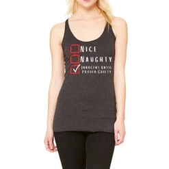 Nice, Nahghty, Innocent Until Proven Guilty Racerback Tank