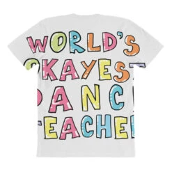 World S Okayest Dance Teacher Gift Idea All Over Women's T-shirt -DIOO Clothing Shop pmd.2527003036.108.25083431.s3.1 front customized1 f5f5f5 none x45y44 294 800x800 1