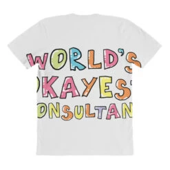 World S Okayest Consultant Gift Idea All Over Women's T-shirt -DIOO Clothing Shop pmd.2527005358.108.25083444.s3.1 front customized1 f5f5f5 none x45y84.5 294 800x800 1